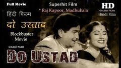 Do Ustad - दो उस्ताद HD Hindi Full Movie | Superhit Film | Raj Kapoor - Madhubala | Top Hindi Film