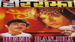 Heer Raanjha | Hindi Full FIlm | Raaj Kumar Priya Rajvansh