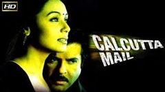 Calcutta Mail 2003 - Thriller Movie | Anil Kapoor, Rani Mukerji, Manisha Koirala, Satish Kaushik 