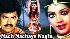 Nach Nachaye Nagin Full Hindi Movie | Charan Raj, Savitri, Guru Dutt [HD]