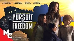 Pursuit Of Freedom | Full Movie | Incredible True Story