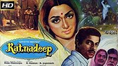 Ratnadeep 1979 - Drama | Hema Malini, Dheeraj Kumar, A  K  Hangal, Girish Karnad 