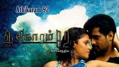 Tamil Cinema | Athikaram 92 | Full Length Movie