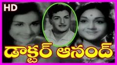 Doctor Anand - Telugu Full Length Movie - NTR Anjali Devi Kanchana