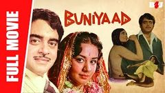 Buniyaad - Full Hindi Movie | Shatrugan Sinha, Rakesh Roshan, Yogita Bali, Farida Jalal | Full HD