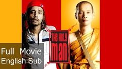 Full Thai Movie The Holy Man [English Subtitle]