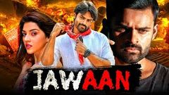 Jawaan जवान - Sai Dharam Tej Action Hindi Dubbed Full Movie | Mehreen Pirzada, Prasanna