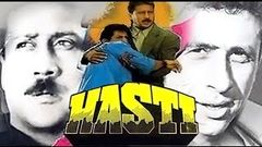 Hasti 1993 | Full Movie | Jackie Shroff, Naseeruddin Shah, Nagma, Gulshan Grover