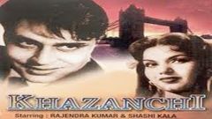 KHAZANCHI | POPULAR FULL HINDI MOVIE SUBTITLED | HIT HINDI MOVIES | BALRAJ SAHNI - RAJENDRA KUMAR