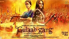 Gulaab Gang Full Movie | Madhuri Dixit | Lattest Bollywood Movies | Juhi Chawla , Shilpa Rao