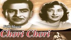 CHORI CHORI | FULL HINDI MOVIE | SUPERHIT HINDI MOVIES | RAJ KAPOOR - NARGIS