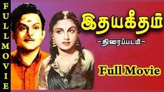 Idhaya Geetham | Tamil Full Movie | T R Mahalingam, T R Rajakumari | Tamil Old Movies Online