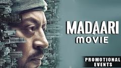 Madaari Movie 2016 | Irrfan Khan, Jimmy Shergill, Nishikant Kamat | Promotional Events