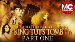 The Curse of King Tut& 039;s Tomb | 2006 | Full Movie | Part 1