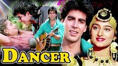 Dancer Full Movie HD | Akshay Kumar Hindi Movie | Superhit Bollywood Movie