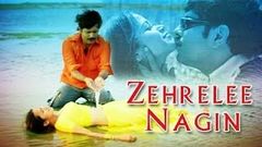 Zehreeli Nagin - Full Length Action Thriller Hindi Movie