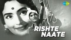 Rishte Naate - Hindi 1965 | Full Hindi Movie | Raaj Kumar, Jamuna, Nutan