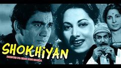 Shokhiyan | Black & White Classic Bollywood Movies 2018 | Supriya Premnath Movies