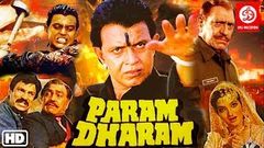 Param Dharam Full Movie | Mithun Chakraborty, Mandakini & Amrish Puri | Bollywood Action Movies