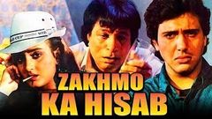 Zakhmo Ka Hisaab 1993 Full Hindi Movie | Govinda, Farha Naaz, Kiran Kumar, Kader Khan, Aruna Irani