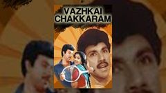 Vazhkai Chakkaram | Sathyaraj | Tamil Full Movie