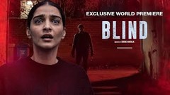 Blind - Full Movie | Sonam Kapoor | Purab Kohli | 