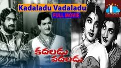 Kadaladu Vadaladu Telugu Full Length Movie | N T Rama Rao | Jayalalitha | B  Vittalacharya