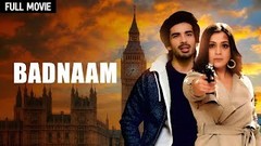 Badnaam Full Movie HD | बदनाम - कहानी प्यार और धोके की | Mohit Sehgal, Priyal Gore