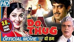 Do Thug Hindi Full Length Movie | Shatrughan Sinha, Hema Malini, S D Naarang | Eagle Hindi Movies
