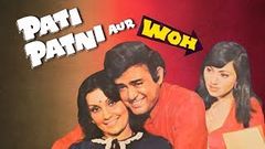 Pati Patni Aur Woh | Romantic Comedy Hindi Movie | Sanjeev Kumar | Vidya Sinha | Ranjeeta Kaur