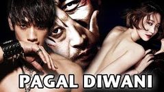 Pagal Diwani | Hollywood Hot Movie | Latest Dubbed Movie In Hindi 2016