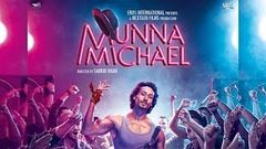 Munna michael full movie tiger shroff and nidhhi agerwal