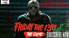 FRIDAY THE 13th 2019 New Hindi Dubbed Full Movie