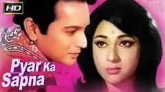 Pyar Ka Sapna 1969 - Drama | Ashok Kumar, Biswajeet, Mala Sinha, Bipin Gupta 