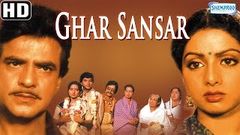 Ghar Sansar {HD} - Jeetendra - Sridevi - Kader Khan - Superhit Old Hindi Movie