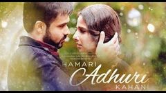 Hamari Adhuri Kahani Full Movie Fact | Emraan Hashmi & Vidya Balan