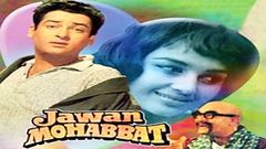 Jawan Mohabbat l Shammi Kapoor, Asha Parekh l Superhit Romantic Movie