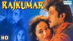 Rajkumar HD - Anil Kapoor - Madhuri Dixit - Naseeruddin Shah - Hit Hindi Movie With Eng Subtitles