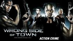 Hollywood Action Movie | Wrong Side Of Town | WWE Star Batista Rob Van Dam | English Movie | Upload 2017