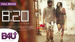 EIGHT TWENTY 8 20 2014 - Latest South Indian full Movie HD | Dr Arjun Nandakumar, Avvantika Mohan