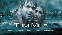 Tum Mile Full HD Movie Superhit Hindi Movie 2020 | Emraan Hashmi, Soha Ali Khan New Hindi Movie