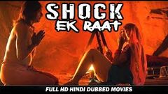 Shock Ek Raat - HD Hindi Dubbed Movie - Prema, Anand And Arun Sagar