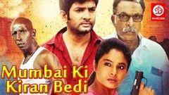Mumbai Ki Kiran Bedi Arthanari | Hindi Dubbed full movie | Arundhati, Ramkumar