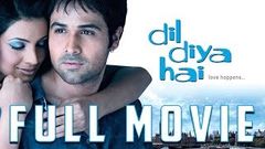 Dil Diya Hai Full Movie | Hindi Full Movie | 2006