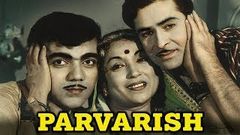 Parvarish 1958 Superhit Classic Movie | परवरिश | Raj Kapoor, Mala Sinha, Mehmood