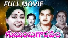 Kutumba Gauravam Telugu Full Movie | NTR | Savithri | Old Telugu Full Length Movies