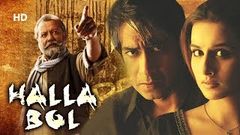 Halla Bol [2008] HD | Ajay Devgn | Vidya Balan | Pankaj Kapoor | Bollywood Patriotic Movie