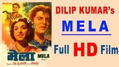 मेला | Mela | Dilip Kumar & Nargis | 1948 | HD