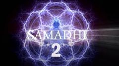 Samadhi Movie, 2018 - Part 2 It& 039;s Not What You Think 