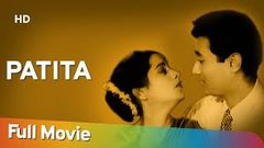 Patita - पतिता | Full Hindi Movie | Dev Anand Usha Kiran | Old Hindi Movies Full HD